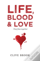 Life, Blood And Love