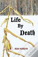 Life By Death