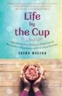Life By The Cup - Preview