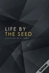 Life By The Seed