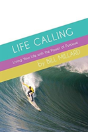 Life Calling - Preview