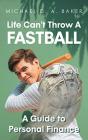 Life Can'T Throw A Fast Ball - Preview
