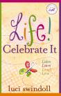 Life! Celebrate It - Preview