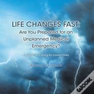 Life Changes Fast