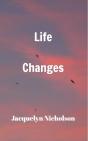 Life Changes - Preview