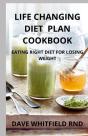 Life Changing Diet  Plan Cookbook - Preview