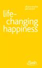 Life Changing Happiness: Flash - Preview