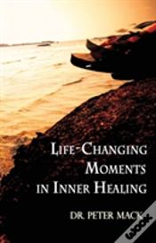 Capa do artigo Life Changing Moments In Inner Healing