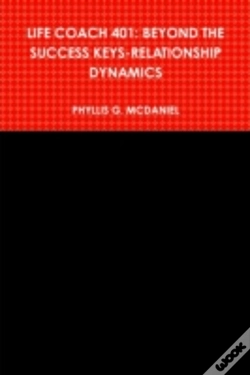 Capa do artigo Life Coach 401: Beyond The Success Keys-Relationship Dynamics