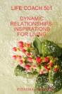 Life Coach 501: Dynamic Relationships-Inspirations For Living - Preview