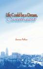 Life Could Be A Dream, Sweetheart - Preview