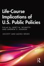 Life-Course Implications Of Us Public Policy - Preview
