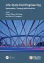 Life-Cycle Civil Engineering: Innovation, Theory And Practice - Preview