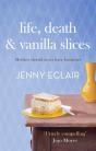 Life, Death And Vanilla Slices - Preview