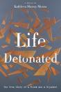 Life Detonated - Preview