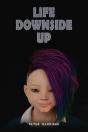 Life Downside Up - Preview
