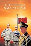 Life During A Nation'S Death