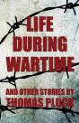 Life During Wartime And Other Stories - Preview