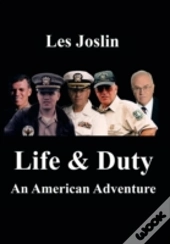 Life & Duty: An American Adventure