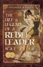 Life & Legend Of A Rebel Leader: Wat Tyler - Preview