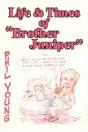 Life & Times Of "Brother Juniper" - Preview