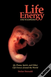 Capa do artigo Life Energy Encyclopedia: Qi, Prana, Spi