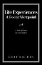 Life Experiences A Poetic Viewpoint - Preview