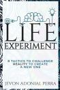 Life Experiment: 8 Tactics To Challenge - Preview