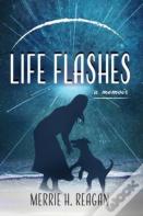 Life Flashes