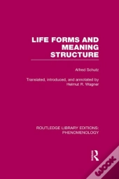 Life Forms And Meaning Structure