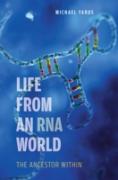 Life From An Rna World