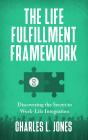 Life Fulfillment Framework - Preview
