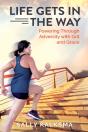 Life Gets In The Way - Preview