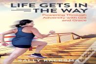 Life Gets In The Way