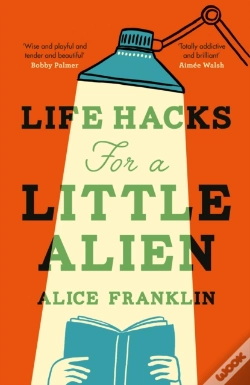 Capa do artigo Life Hacks For A Little Alien