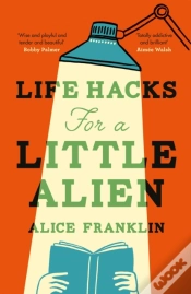 Capa do artigo Life Hacks For A Little Alien