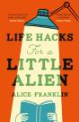 Life Hacks For A Little Alien - Preview