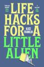 Life Hacks For A Little Alien - Preview