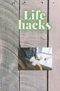 Life Hacks - Preview