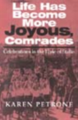 Life Has Become More Joyous, Comrades - Preview