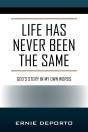 Life Has Never Been The Same - Preview