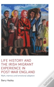 Capa do artigo Life History And The Irish Migrant Experience In Post-War England
