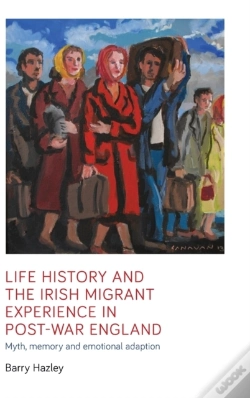 Capa do artigo Life History And The Irish Migrant Experience In Post-War England
