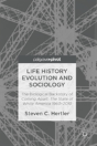 Life History Evolution And Sociology - Preview