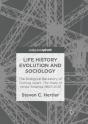 Life History Evolution And Sociology - Preview