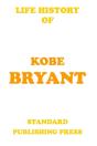 Life History - Kobe Bryant - Preview