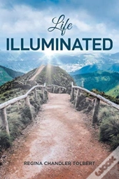 Life Illuminated