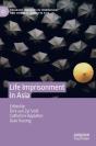 Life Imprisonment In Asia - Preview