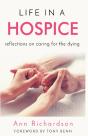 Life In A Hospice: Reflections On Caring - Preview