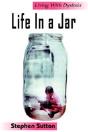 Life In A Jar - Preview